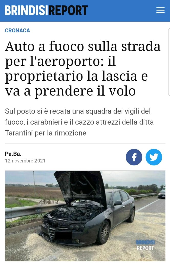 Auto a fuoco sulla strada per l'aeroporto: il proprietario la lascia e va a prendere il volo, il cazzo attrezzi ed i Carabnieri