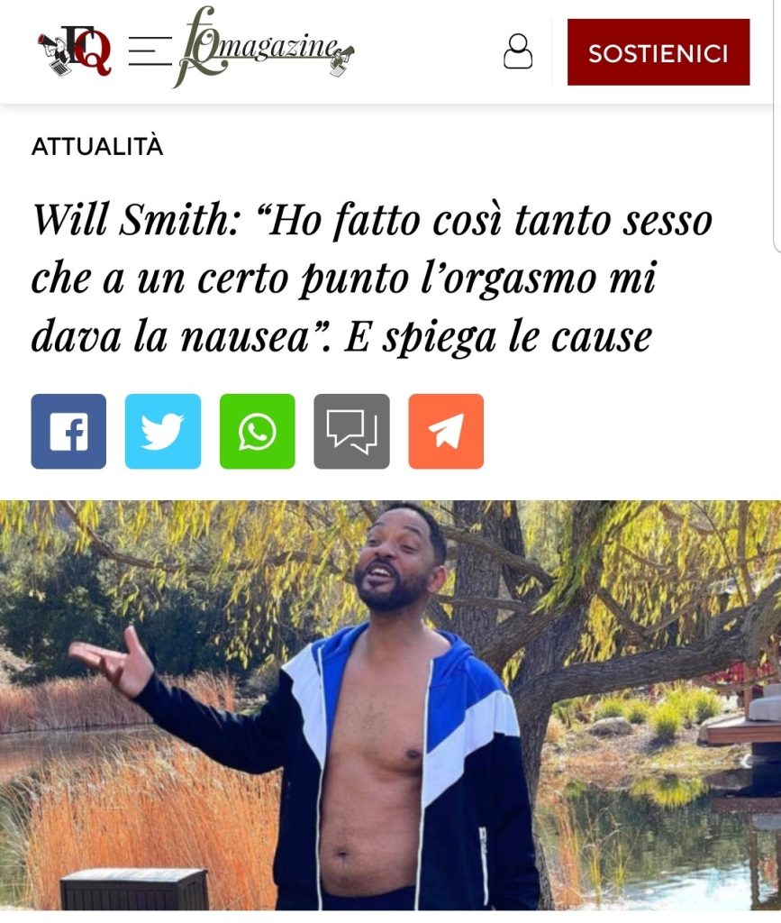 Will Smith: “Ho fatto così tanto sesso che a un certo punto l’orgasmo mi dava la nausea”. E spiega le cause